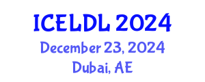 International Conference on E-Learning and Distance Learning (ICELDL) December 23, 2024 - Dubai, United Arab Emirates