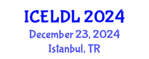 International Conference on E-Learning and Distance Learning (ICELDL) December 23, 2024 - Istanbul, Turkey