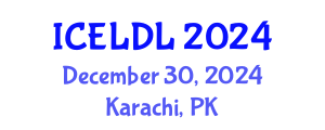 International Conference on E-Learning and Distance Learning (ICELDL) December 30, 2024 - Karachi, Pakistan
