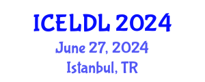 International Conference on E-Learning and Distance Learning (ICELDL) June 27, 2024 - Istanbul, Turkey