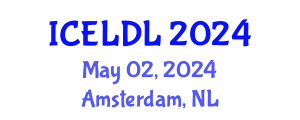 International Conference on E-Learning and Distance Learning (ICELDL) May 02, 2024 - Amsterdam, Netherlands