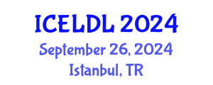 International Conference on E-Learning and Distance Learning (ICELDL) September 26, 2024 - Istanbul, Turkey