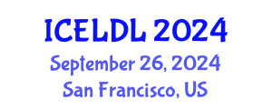 International Conference on E-Learning and Distance Learning (ICELDL) September 26, 2024 - San Francisco, United States