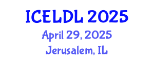 International Conference on E-Learning and Distance Learning (ICELDL) April 29, 2025 - Jerusalem, Israel