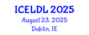 International Conference on E-Learning and Distance Learning (ICELDL) August 23, 2025 - Dublin, Ireland