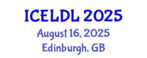 International Conference on E-Learning and Distance Learning (ICELDL) August 16, 2025 - Edinburgh, United Kingdom
