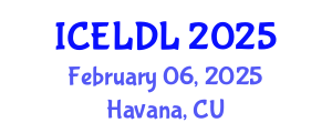 International Conference on E-Learning and Distance Learning (ICELDL) February 06, 2025 - Havana, Cuba
