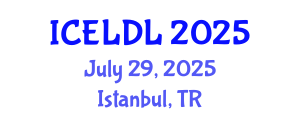 International Conference on E-Learning and Distance Learning (ICELDL) July 29, 2025 - Istanbul, Turkey