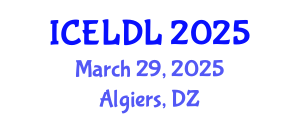 International Conference on E-Learning and Distance Learning (ICELDL) March 29, 2025 - Algiers, Algeria