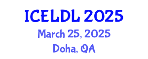 International Conference on E-Learning and Distance Learning (ICELDL) March 25, 2025 - Doha, Qatar