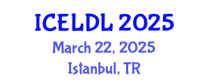 International Conference on E-Learning and Distance Learning (ICELDL) March 22, 2025 - Istanbul, Turkey