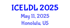 International Conference on E-Learning and Distance Learning (ICELDL) May 11, 2025 - Honolulu, United States