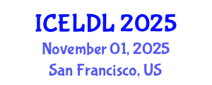 International Conference on E-Learning and Distance Learning (ICELDL) November 01, 2025 - San Francisco, United States