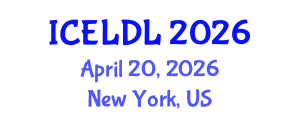 International Conference on E-Learning and Distance Learning (ICELDL) April 20, 2026 - New York, United States International Conference on E-Learning and Distance Learning (ICELDL) April 20, 2026 - New York, United States