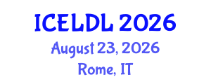 International Conference on E-Learning and Distance Learning (ICELDL) August 23, 2026 - Rome, Italy International Conference on E-Learning and Distance Learning (ICELDL) August 23, 2026 - Rome, Italy