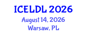 International Conference on E-Learning and Distance Learning (ICELDL) August 14, 2026 - Warsaw, Poland International Conference on E-Learning and Distance Learning (ICELDL) August 14, 2026 - Warsaw, Poland