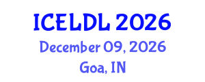 International Conference on E-Learning and Distance Learning (ICELDL) December 09, 2026 - Goa, India International Conference on E-Learning and Distance Learning (ICELDL) December 09, 2026 - Goa, India