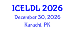 International Conference on E-Learning and Distance Learning (ICELDL) December 30, 2026 - Karachi, Pakistan International Conference on E-Learning and Distance Learning (ICELDL) December 30, 2026 - Karachi, Pakistan