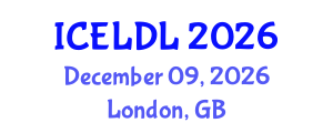 International Conference on E-Learning and Distance Learning (ICELDL) December 09, 2026 - London, United Kingdom International Conference on E-Learning and Distance Learning (ICELDL) December 09, 2026 - London, United Kingdom