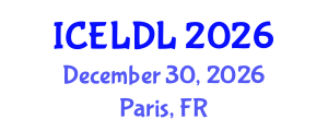 International Conference on E-Learning and Distance Learning (ICELDL) December 30, 2026 - Paris, France International Conference on E-Learning and Distance Learning (ICELDL) December 30, 2026 - Paris, France