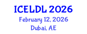 International Conference on E-Learning and Distance Learning (ICELDL) February 12, 2026 - Dubai, United Arab Emirates International Conference on E-Learning and Distance Learning (ICELDL) February 12, 2026 - Dubai, United Arab Emirates