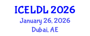 International Conference on E-Learning and Distance Learning (ICELDL) January 26, 2026 - Dubai, United Arab Emirates International Conference on E-Learning and Distance Learning (ICELDL) January 26, 2026 - Dubai, United Arab Emirates