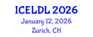 International Conference on E-Learning and Distance Learning (ICELDL) January 12, 2026 - Zurich, Switzerland International Conference on E-Learning and Distance Learning (ICELDL) January 12, 2026 - Zurich, Switzerland
