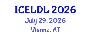 International Conference on E-Learning and Distance Learning (ICELDL) July 29, 2026 - Vienna, Austria International Conference on E-Learning and Distance Learning (ICELDL) July 29, 2026 - Vienna, Austria