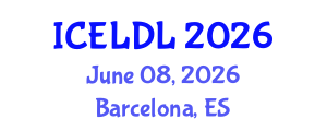 International Conference on E-Learning and Distance Learning (ICELDL) June 08, 2026 - Barcelona, Spain International Conference on E-Learning and Distance Learning (ICELDL) June 08, 2026 - Barcelona, Spain