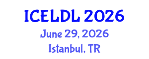 International Conference on E-Learning and Distance Learning (ICELDL) June 29, 2026 - Istanbul, Turkey International Conference on E-Learning and Distance Learning (ICELDL) June 29, 2026 - Istanbul, Turkey
