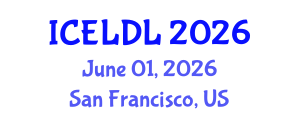 International Conference on E-Learning and Distance Learning (ICELDL) June 01, 2026 - San Francisco, United States International Conference on E-Learning and Distance Learning (ICELDL) June 01, 2026 - San Francisco, United States
