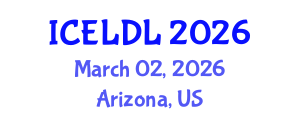 International Conference on E-Learning and Distance Learning (ICELDL) March 02, 2026 - Arizona, United States International Conference on E-Learning and Distance Learning (ICELDL) March 02, 2026 - Arizona, United States
