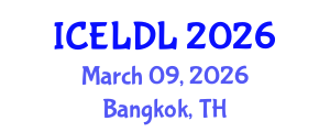 International Conference on E-Learning and Distance Learning (ICELDL) March 09, 2026 - Bangkok, Thailand International Conference on E-Learning and Distance Learning (ICELDL) March 09, 2026 - Bangkok, Thailand