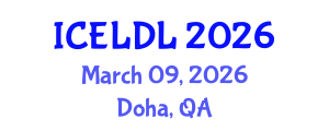 International Conference on E-Learning and Distance Learning (ICELDL) March 09, 2026 - Doha, Qatar International Conference on E-Learning and Distance Learning (ICELDL) March 09, 2026 - Doha, Qatar