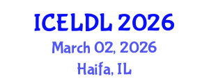 International Conference on E-Learning and Distance Learning (ICELDL) March 02, 2026 - Haifa, Israel International Conference on E-Learning and Distance Learning (ICELDL) March 02, 2026 - Haifa, Israel
