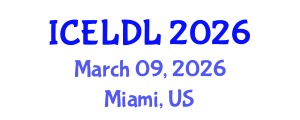 International Conference on E-Learning and Distance Learning (ICELDL) March 09, 2026 - Miami, United States International Conference on E-Learning and Distance Learning (ICELDL) March 09, 2026 - Miami, United States