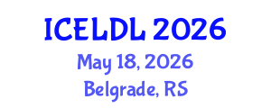 International Conference on E-Learning and Distance Learning (ICELDL) May 18, 2026 - Belgrade, Serbia International Conference on E-Learning and Distance Learning (ICELDL) May 18, 2026 - Belgrade, Serbia