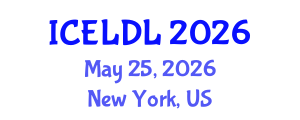 International Conference on E-Learning and Distance Learning (ICELDL) May 25, 2026 - New York, United States International Conference on E-Learning and Distance Learning (ICELDL) May 25, 2026 - New York, United States