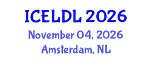 International Conference on E-Learning and Distance Learning (ICELDL) November 04, 2026 - Amsterdam, Netherlands International Conference on E-Learning and Distance Learning (ICELDL) November 04, 2026 - Amsterdam, Netherlands