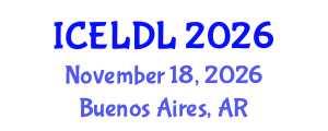 International Conference on E-Learning and Distance Learning (ICELDL) November 18, 2026 - Buenos Aires, Argentina International Conference on E-Learning and Distance Learning (ICELDL) November 18, 2026 - Buenos Aires, Argentina