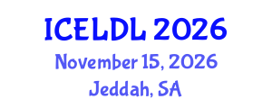 International Conference on E-Learning and Distance Learning (ICELDL) November 15, 2026 - Jeddah, Saudi Arabia International Conference on E-Learning and Distance Learning (ICELDL) November 15, 2026 - Jeddah, Saudi Arabia