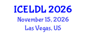 International Conference on E-Learning and Distance Learning (ICELDL) November 15, 2026 - Las Vegas, United States International Conference on E-Learning and Distance Learning (ICELDL) November 15, 2026 - Las Vegas, United States