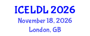 International Conference on E-Learning and Distance Learning (ICELDL) November 18, 2026 - London, United Kingdom International Conference on E-Learning and Distance Learning (ICELDL) November 18, 2026 - London, United Kingdom