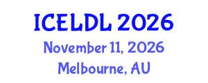International Conference on E-Learning and Distance Learning (ICELDL) November 11, 2026 - Melbourne, Australia International Conference on E-Learning and Distance Learning (ICELDL) November 11, 2026 - Melbourne, Australia