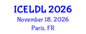 International Conference on E-Learning and Distance Learning (ICELDL) November 18, 2026 - Paris, France International Conference on E-Learning and Distance Learning (ICELDL) November 18, 2026 - Paris, France