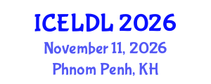 International Conference on E-Learning and Distance Learning (ICELDL) November 11, 2026 - Phnom Penh, Cambodia International Conference on E-Learning and Distance Learning (ICELDL) November 11, 2026 - Phnom Penh, Cambodia