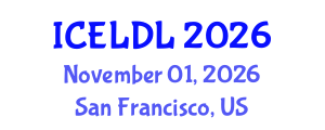 International Conference on E-Learning and Distance Learning (ICELDL) November 01, 2026 - San Francisco, United States International Conference on E-Learning and Distance Learning (ICELDL) November 01, 2026 - San Francisco, United States