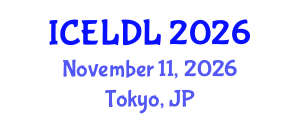 International Conference on E-Learning and Distance Learning (ICELDL) November 11, 2026 - Tokyo, Japan International Conference on E-Learning and Distance Learning (ICELDL) November 11, 2026 - Tokyo, Japan