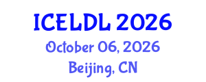 International Conference on E-Learning and Distance Learning (ICELDL) October 06, 2026 - Beijing, China International Conference on E-Learning and Distance Learning (ICELDL) October 06, 2026 - Beijing, China