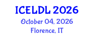 International Conference on E-Learning and Distance Learning (ICELDL) October 04, 2026 - Florence, Italy International Conference on E-Learning and Distance Learning (ICELDL) October 04, 2026 - Florence, Italy